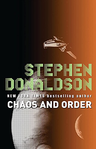 Stock image for Chaos and Order: The Gap Into Madness. Stephen Donaldson for sale by ThriftBooks-Dallas