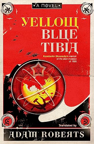 9780575083585: Yellow Blue Tibia: A Novel