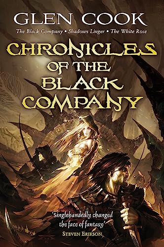 9780575084179: Chronicles of the Black Company: A dark, gritty fantasy, perfect for fans of GAME OF THRONES and ASSASSIN’S CREED