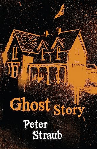 9780575084643: The Ghost Story: The classic small-town horror filled with creeping dread