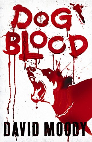 Stock image for Dog Blood for sale by AwesomeBooks
