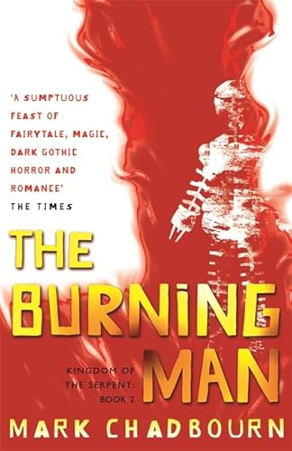 Stock image for The Burning Man: Kingdom of the Serpent: Book 2 (GOLLANCZ S.F.) for sale by WorldofBooks