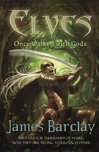 9780575085022: Elves: Once Walked With Gods