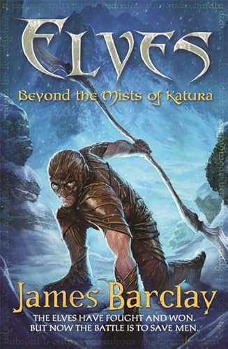 Imagen de archivo de Elves: Beyond the Mists of Katura a la venta por WorldofBooks