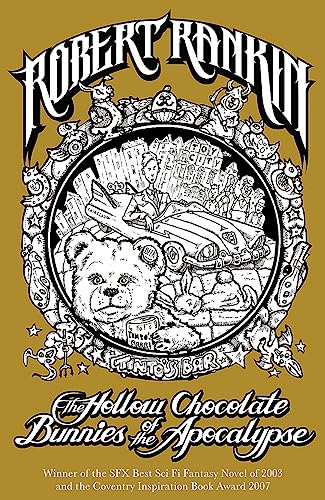 The Hollow Chocolate Bunnies of the Apocalypse (9780575085435) by Rankin, Robert