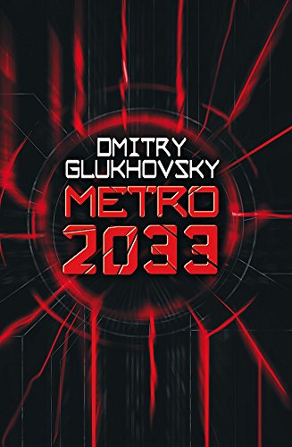 Stock image for Metro 2033: The novels that inspired the bestselling games for sale by WorldofBooks