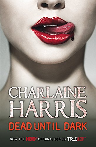 9780575089365: Dead Until Dark: A True Blood Novel: 1 (Sookie Stackhouse series)