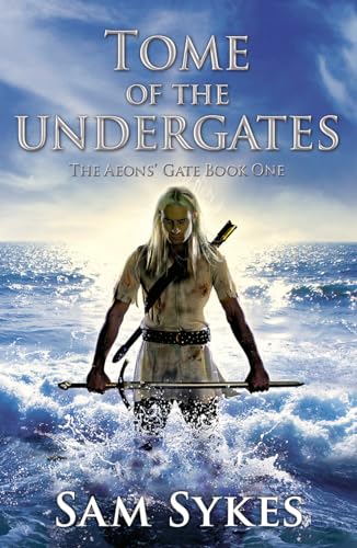 Beispielbild fr Tome of the Undergates (The Aeons' Gate) zum Verkauf von WorldofBooks