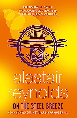 9780575090477: On The Steel Breeze: by Alastair Reynolds