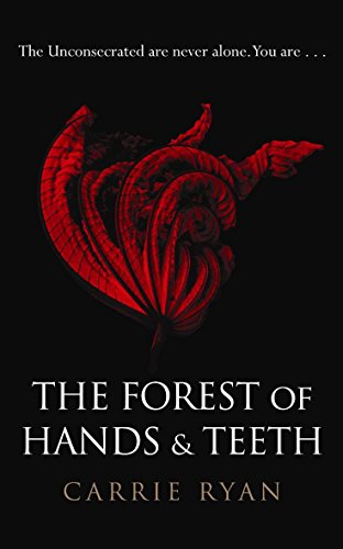 Beispielbild fr The Forest of Hands and Teeth zum Verkauf von Wonder Book