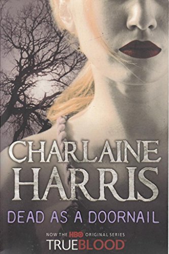 Stock image for Dead As A Doornail: 5 (Sookie Stackhouse series) for sale by WorldofBooks
