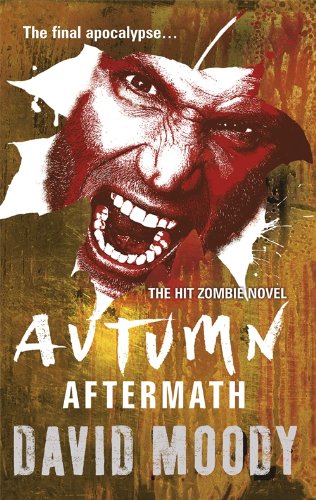 Autumn: Aftermath (9780575091467) by Moody, David