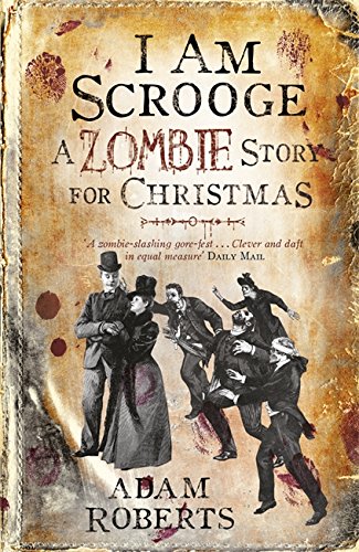 Imagen de archivo de I Am Scrooge: A Zombie Story for Christmas a la venta por AwesomeBooks