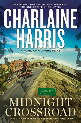 9780575092846: Midnight Crossroad: Now a major new TV series: MIDNIGHT, TEXAS