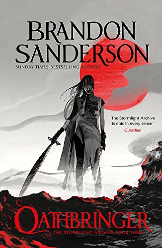 9780575093331: Oathbringer: The Stormlight Archive Book Three: Brandon Sanderson