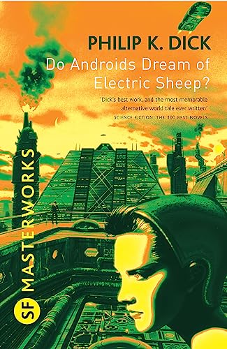 Beispielbild fr Do Androids Dream Of Electric Sheep?: The inspiration behind Blade Runner and Blade Runner 2049 (S.F. MASTERWORKS) zum Verkauf von WorldofBooks