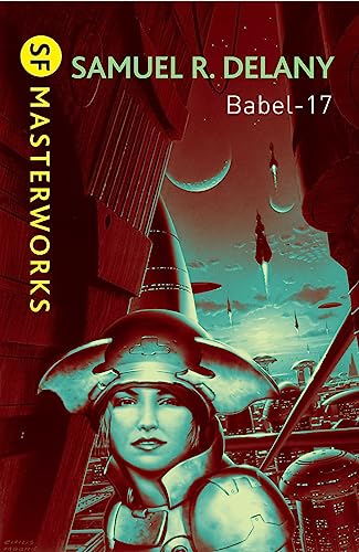 9780575094208: Babel-17 (S.F. MASTERWORKS): Samuel R. Delany