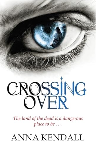 Crossing Over - Kendall, Anna