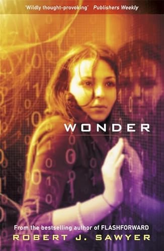 Wonder (9780575095076) by Robert J. Sawyer