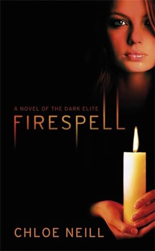 9780575095403: Firespell: A Novel of the Dark Elite