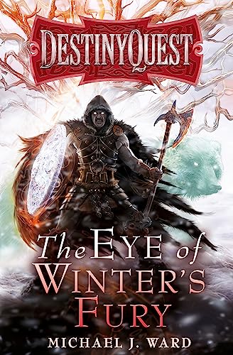 9780575095618: The Eye of Winter's Fury (DESTINYQUEST)