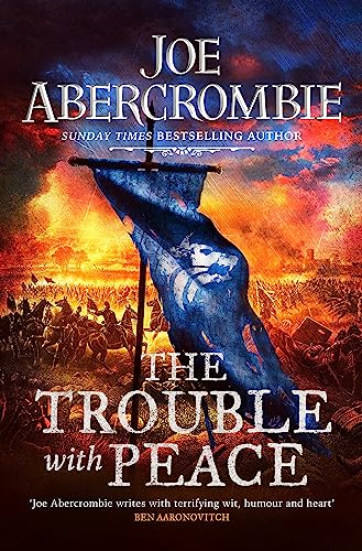 9780575095946: THE TROUBLE WITH PEACE: The Gripping Sunday Times Bestselling Fantasy: 2 (The Age of Madness)