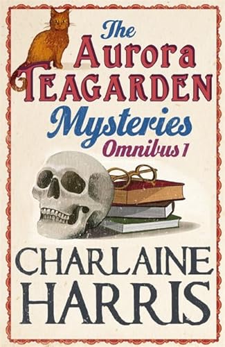 9780575096462: The Aurora Teagarden Mysteries: Omnibus 1: Real Murders, A Bone to Pick, Three Bedrooms One Corpse, The Julius House