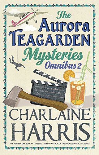 Imagen de archivo de The Aurora Teagarden Mysteries: Omnibus 2: Dead Over Heels, A Fool and his Honey, Last Scene Alive, Poppy Done to Death (AURORA TEAGARDEN MYSTERY) a la venta por WorldofBooks