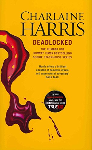 Deadlocked: A True Blood Novel (Sookie Stackhouse 12) Signed First Edition Hardcover By Charlaine...
