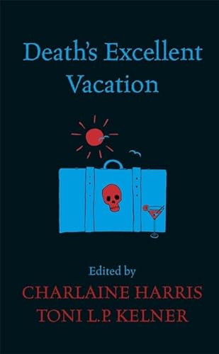 9780575097834: Death's Excellent Vacation