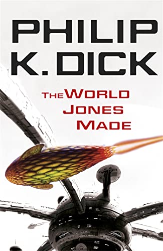 9780575098985: The World Jones Made. Philip K. Dick