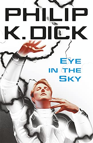 Stock image for Eye in the Sky for sale by Blackwell's