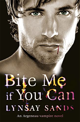 Bite Me If You Can: An Argeneau Vampire Novel - Sands, Lynsay