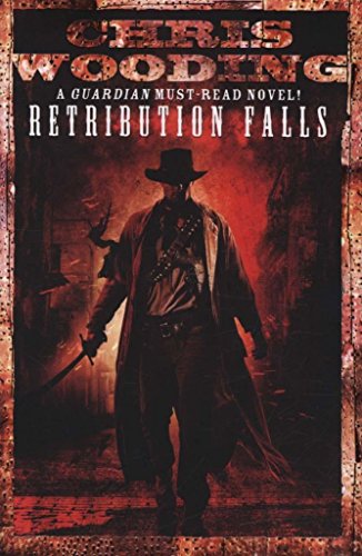 9780575100435: Retribution Falls: Tales of the Ketty Jay