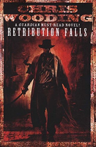 Retribution Falls: Tales of the Ketty Jay (9780575100435) by Wooding, Chris