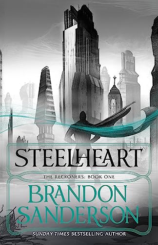 Stock image for Steelheart: Brandon Sanderson (The Reckoners) for sale by WorldofBooks