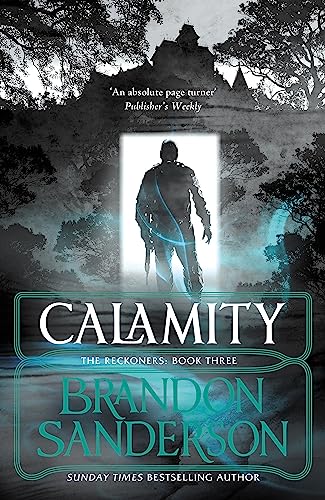 Beispielbild fr Calamity: Brandon Sanderson (The Reckoners) zum Verkauf von WorldofBooks