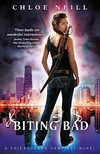 9780575107885: Biting Bad: A Chicagoland Vampires Novel (Chicagoland Vampires Series)