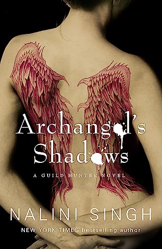 Beispielbild fr Archangel's Shadows: Book 7 (The Guild Hunter Series) zum Verkauf von WorldofBooks