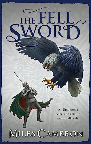 Beispielbild fr The Fell Sword: The historical fantasy with battle scenes full of authenticity (The Traitor Son Cycle) zum Verkauf von WorldofBooks