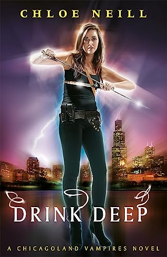 9780575113404: Drink Deep: A Chicagoland Vampires Novel