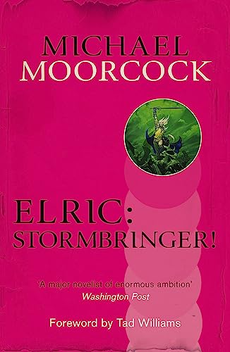 9780575114388: Elric: Stormbringer! (Michael Moorcock Collection)