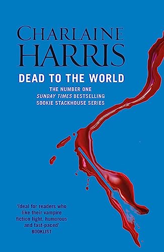 9780575117051: Dead To The World (Sookie Stackhouse/True Blood, Book 4)