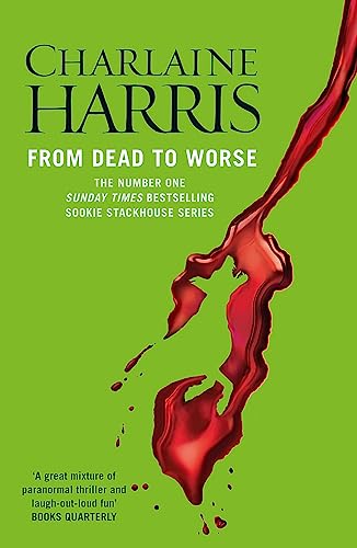 Beispielbild fr From Dead to Worse : A True Blood Novel zum Verkauf von Better World Books