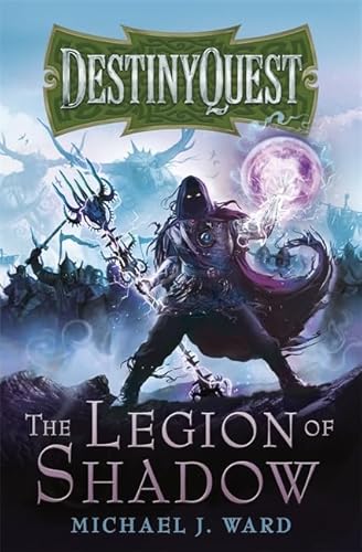 9780575118713: The Legion of Shadow: DestinyQuest Book 1