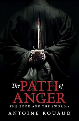 9780575130814: The Path of Anger: The Book and the Sword: 1