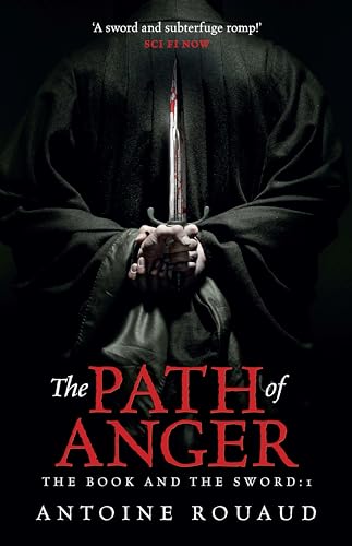 Imagen de archivo de The Path of Anger: The Book and the Sword: 1 a la venta por Chiron Media
