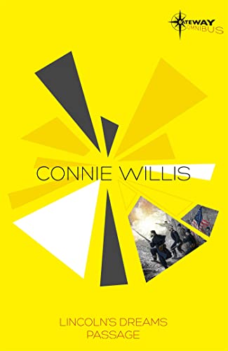 9780575131071: Connie Willis SF Gateway Omnibus: Lincoln's Dreams, Passage