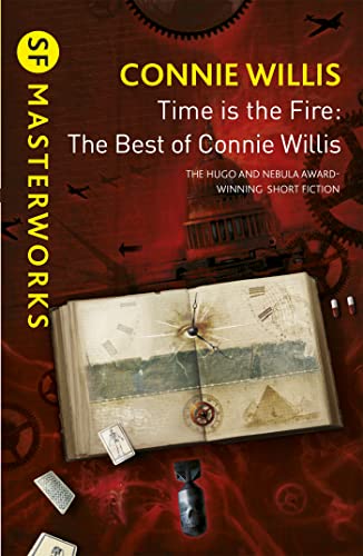 Stock image for Time is the Fire: The Best of Connie Willis for sale by THE SAINT BOOKSTORE