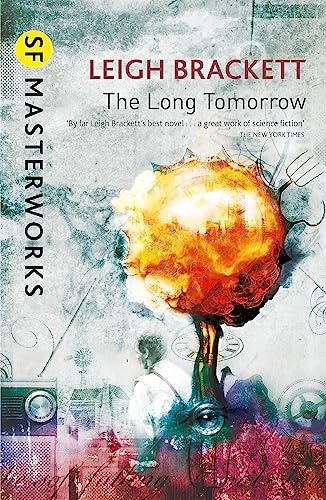 9780575131569: The Long Tomorrow